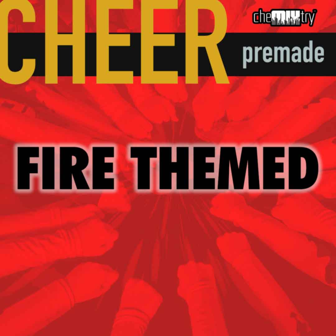 Fire Themed Cheer Mix