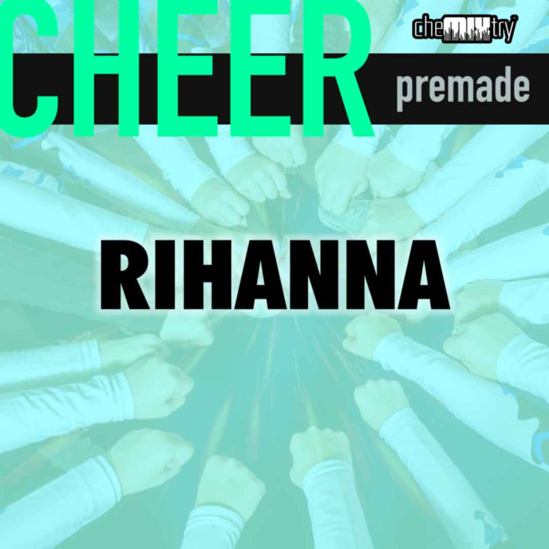 Rihanna Cheer Mix
